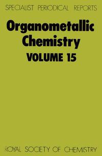 Cover image for Organometallic Chemistry: Volume 15