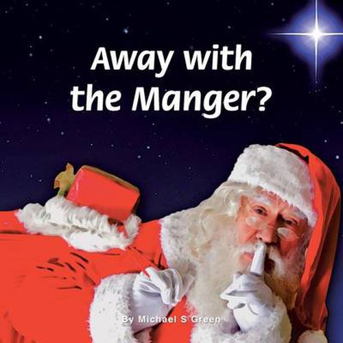 Cover image for Away with the Manger?