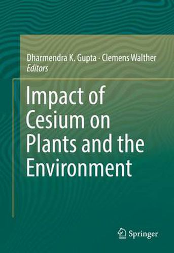 Cover image for Impact of Cesium on Plants and the Environment