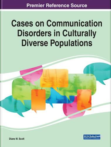 Cover image for Cases on Communication Disorders in Culturally Diverse Populations