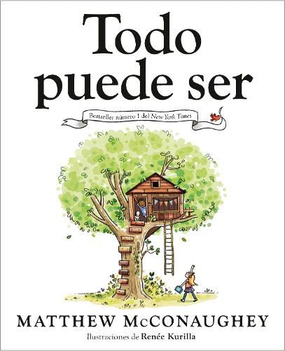 Cover image for Todo puede ser (Just Because Spanish Edition)