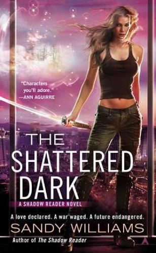 Cover image for The Shattered Dark: A Shadow Reader Novel