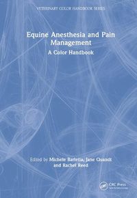 Cover image for Equine Anesthesia and Pain Management: A Color Handbook