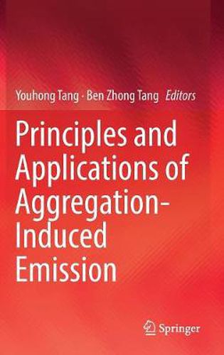 Cover image for Principles and Applications of Aggregation-Induced Emission
