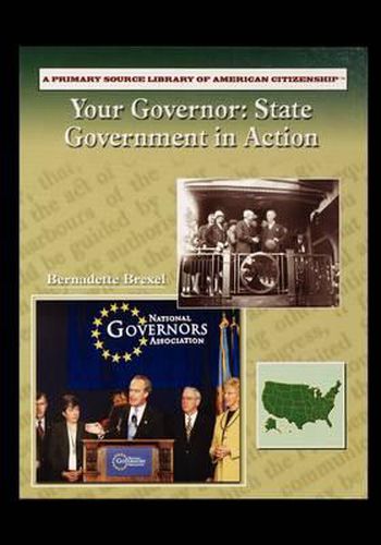 Cover image for Your Governor: State Governement in Action