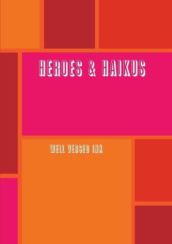 Cover image for Heroes & Haikus