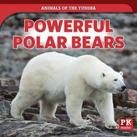 Cover image for Powerful Polar Bears