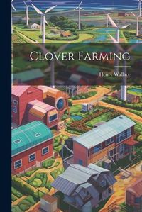 Cover image for Clover Farming