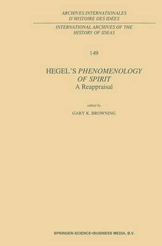 Cover image for Hegel's Phenomenology of Spirit: A Reappraisal