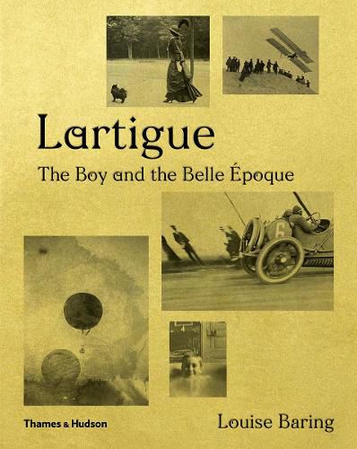 Cover image for Lartigue: The Boy and the Belle Epoque