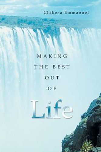 Cover image for Making the Best Out of Life