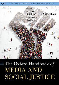 Cover image for The Oxford Handbook of Media and Social Justice