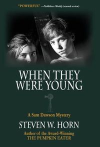 Cover image for When They Were Young: A Sam Dawson Mystery