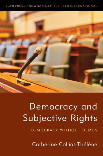 Cover image for Democracy and Subjective Rights: Democracy Without Demos