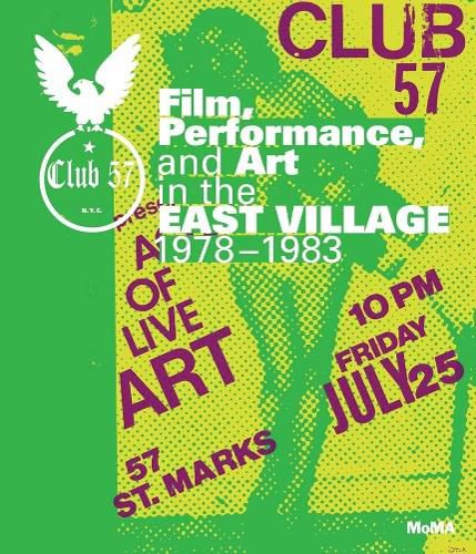 Cover image for Club 57: Film, Performance, and Art in the East Village, 1978-1983