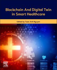 Cover image for Blockchain and Digital Twin for Smart Healthcare