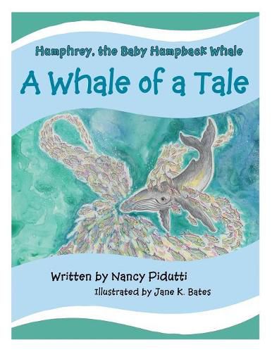 Cover image for Humphrey, the Baby Humpback Whale: A Whale of a Tale