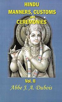 Cover image for Hindu Manners, Customs, and Ceremonies