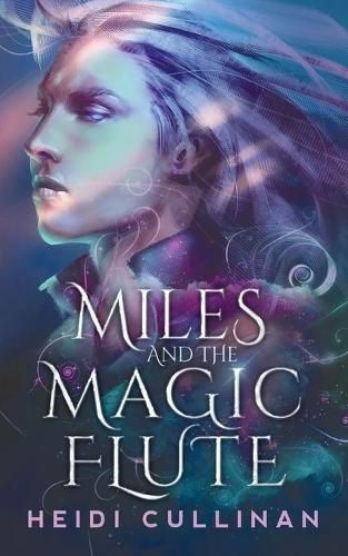 Cover image for Miles and the Magic Flute