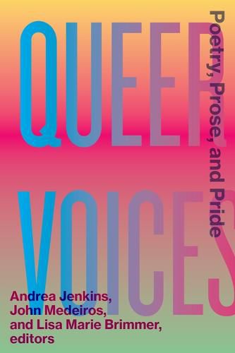 Queer Voices: Poetry, Prose, and Pride