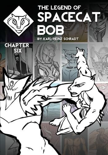 Cover image for The Legend of Spacecat Bob - Chapter Six