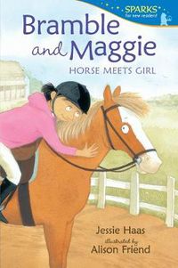 Cover image for Bramble and Maggie: Horse Meets Girl