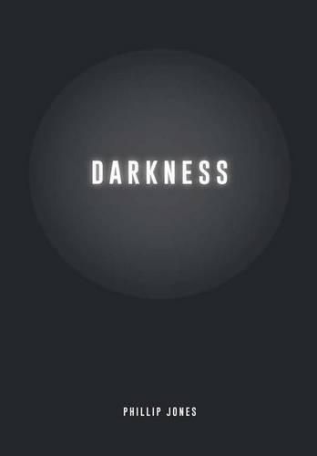 Darkness