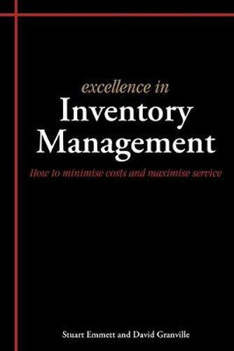 Cover image for Excellence in Inventory Management: How to Minimise Costs and Maximise Service