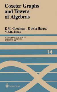 Cover image for Coxeter Graphs and Towers of Algebras