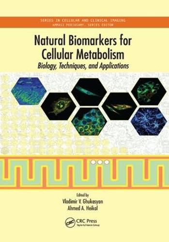 Cover image for Natural Biomarkers for Cellular Metabolism: Biology, Techniques, and Applications