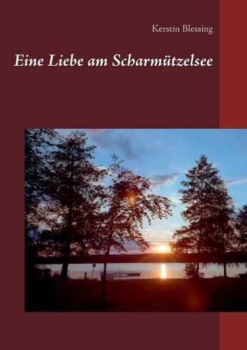 Cover image for Eine Liebe am Scharmutzelsee