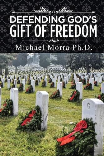 Cover image for Defending God's Gift of Freedom