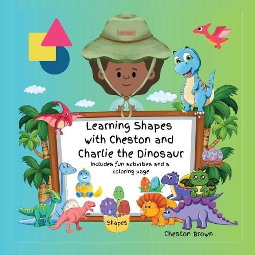 Cover image for Learning Shapes with Cheston and Charlie the Dinosaur