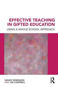 Cover image for Effective Teaching in Gifted Education: Using a Whole School Approach