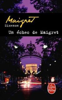 Cover image for Un echec de Maigret