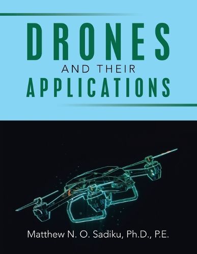 Cover image for Drones and Their Applications