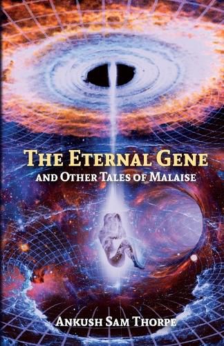 Cover image for The Eternal Gene and Other Tales of Malaise