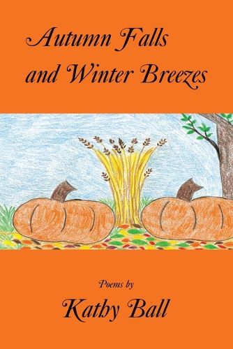 Cover image for Autumn Falls and Winter Breezes