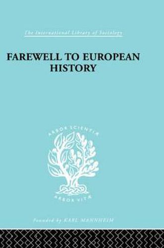 Cover image for Farewell European Hist  Ils 95: or The Conquest of Nihilism