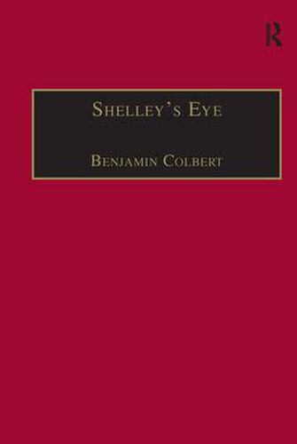 Cover image for Shelley's Eye: Travel Writing and Aesthetic Vision