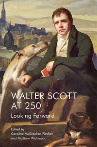 Cover image for Walter Scott at 250: Looking Forward