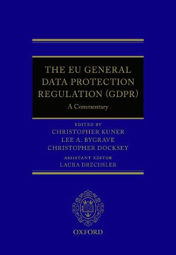 Cover image for The EU General Data Protection Regulation (GDPR): A Commentary
