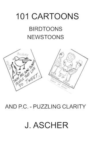 Cover image for 101 Cartoons Birdtoons Newstoons and P.C. Puzzling Clarity