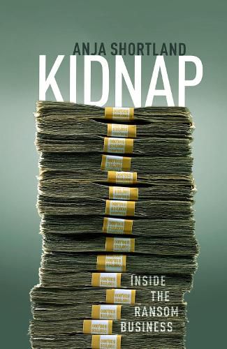 Cover image for Kidnap: Inside the Ransom Business