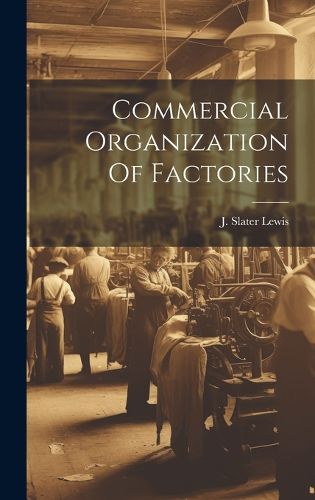 Cover image for Commercial Organization Of Factories