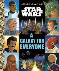 Cover image for A Galaxy for Everyone (Star Wars)