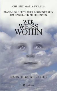 Cover image for Wer weiss wohin