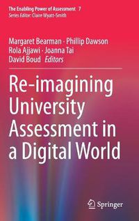 Cover image for Re-imagining University Assessment in a Digital World