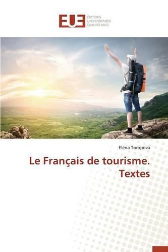 Cover image for Le Fran ais de Tourisme. Textes