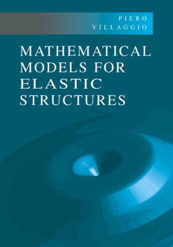 Cover image for Mathematical Models for Elastic Structures